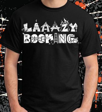 "Lazy Booking" T-Shirt